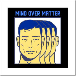 Mind Over Matter - Men Mental Health Posters and Art